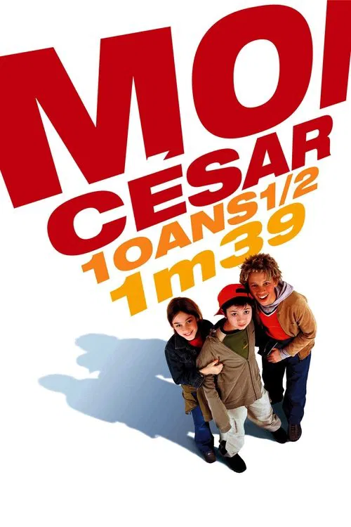 Moi C&eacute;sar, 10 ans 1/2, 1,39 m