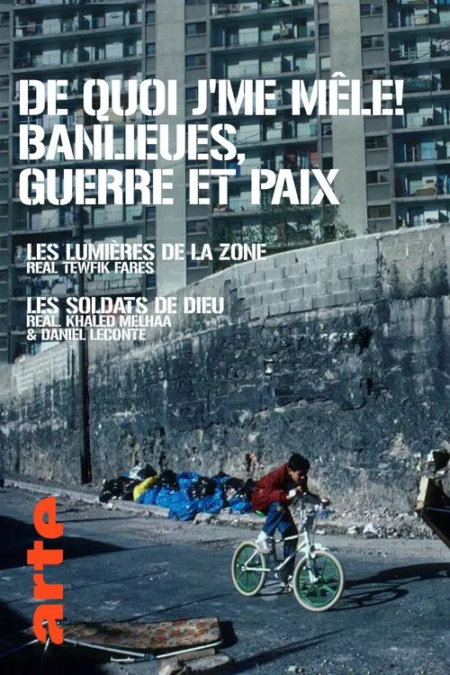 De Quoi J'Me M&ecirc;le ! Banlieues, Guerre Et Paix