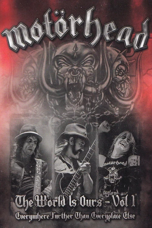 Mot&ouml;rhead: The W&ouml;rld Is Ours - Vol 1 "Everywhere Further Than Everyplace Else"