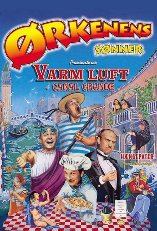 &Oslash;rkenens S&oslash;nner: Varm luft i Canal Grande