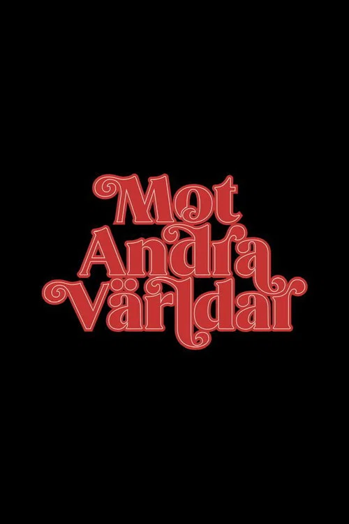 Mot Andra V&auml;rldar