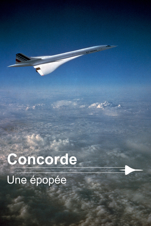 Concorde, une &eacute;pop&eacute;e