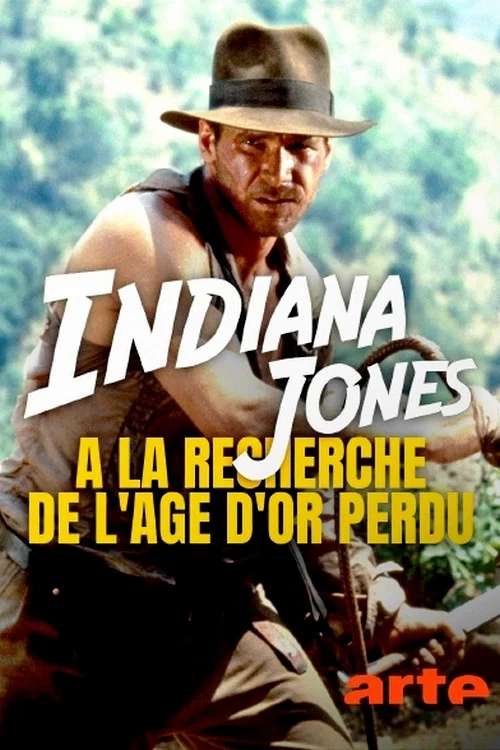 Indiana Jones : &agrave; la recherche de l'&acirc;ge d'or perdu