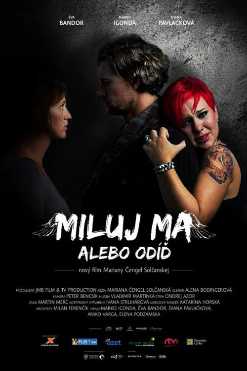 Miluj ma alebo od&iacute;ď
