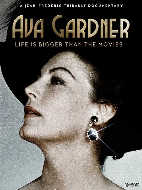 Ava Gardner, la vie est plus belle que le cin&eacute;ma