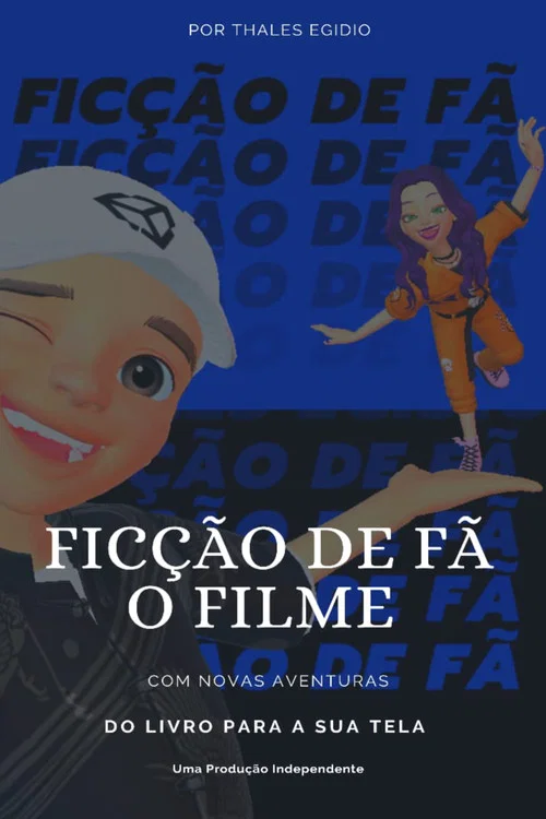 Fic&ccedil;&atilde;o De F&atilde; - O Filme