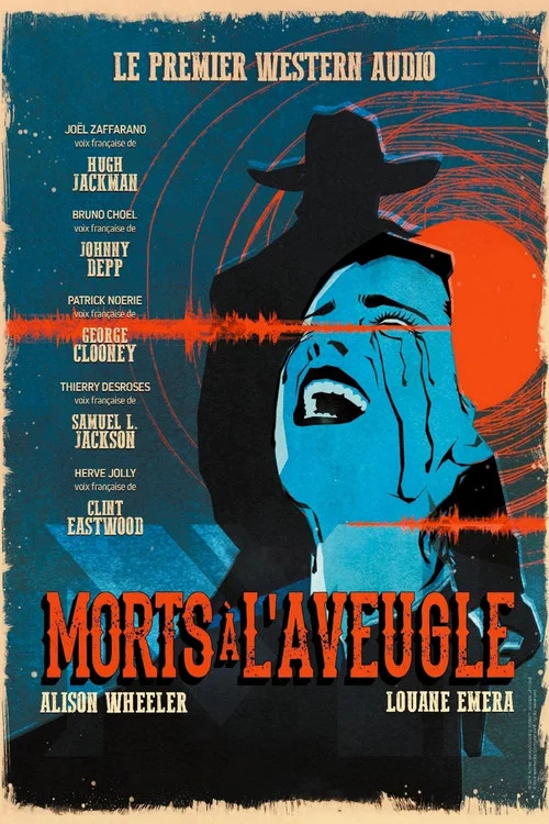 Morts &agrave; l'aveugle