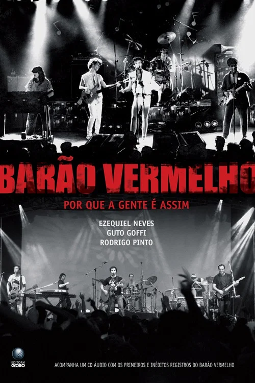 Bar&atilde;o Vermelho: Por que a gente &eacute; assim?