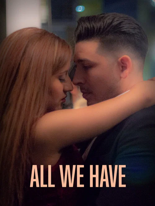 All We Have