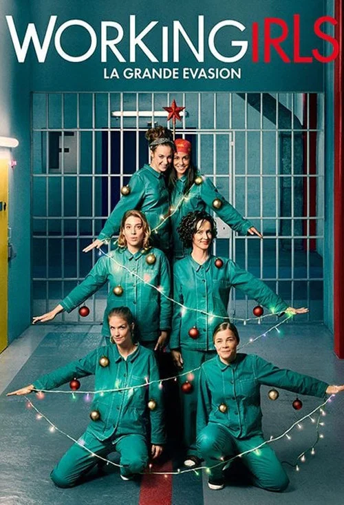 Workingirls : La Grande &Eacute;vasion