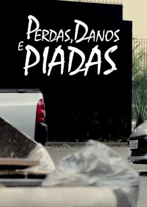 Perdas, Danos & Piadas Melanc&oacute;licas