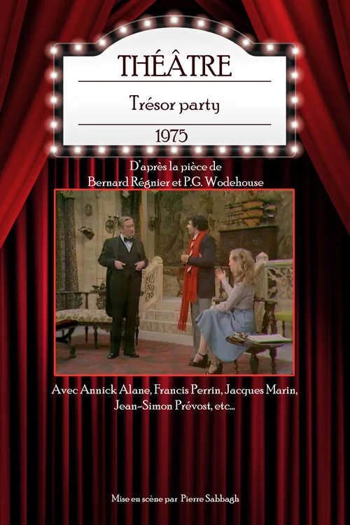 Tr&eacute;sor party