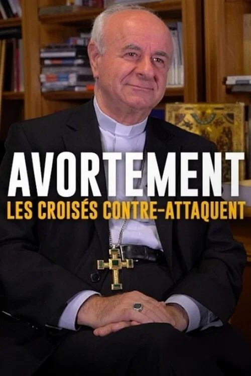 Avortement, les crois&eacute;s contre-attaquent