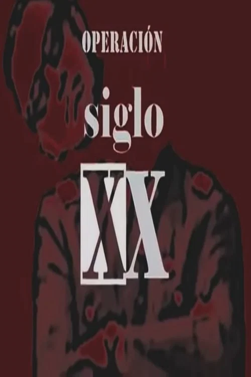 Operaci&oacute;n Siglo XX