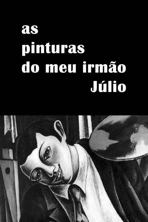 As Pinturas do Meu Irm&atilde;o J&uacute;lio
