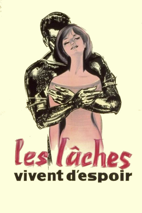 Les l&acirc;ches vivent d'espoir