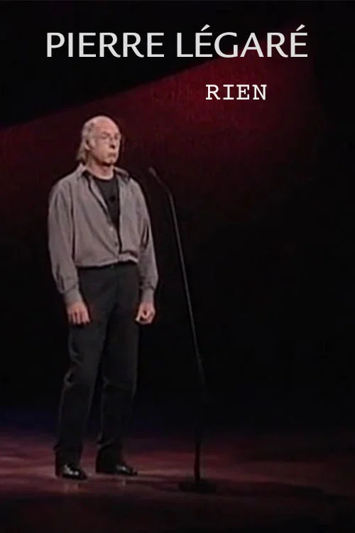Pierre L&eacute;gar&eacute; - Rien