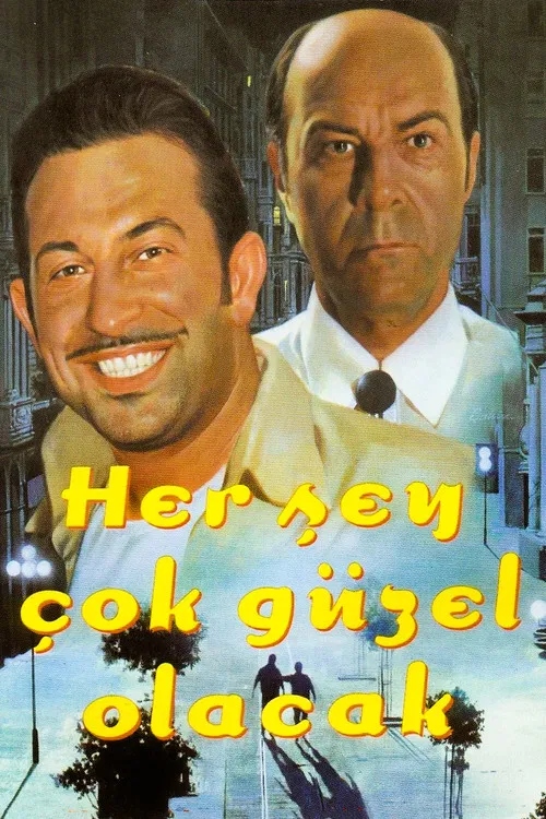 Her Şey &Ccedil;ok G&uuml;zel Olacak