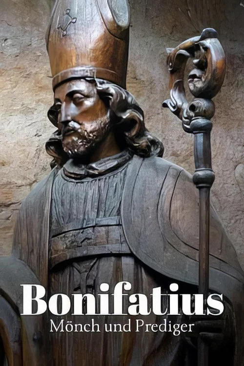 Bonifatius - M&ouml;nch und Prediger