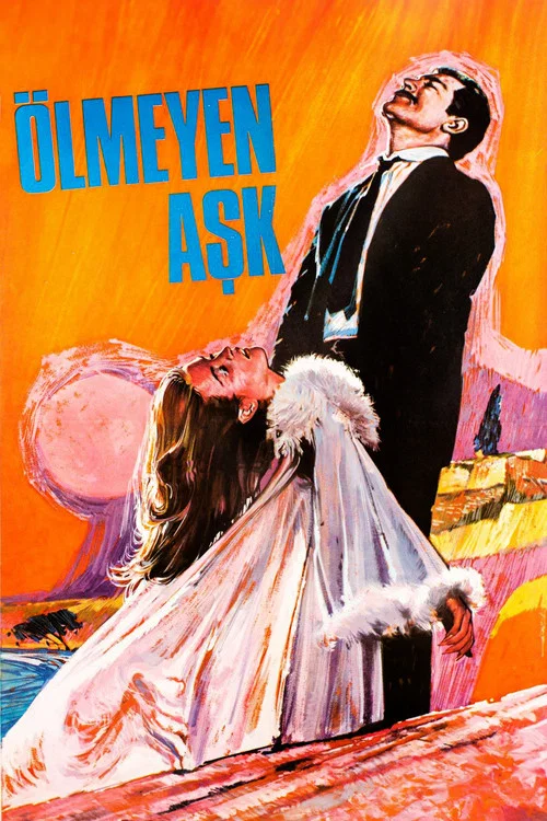 &Ouml;lmeyen Aşk