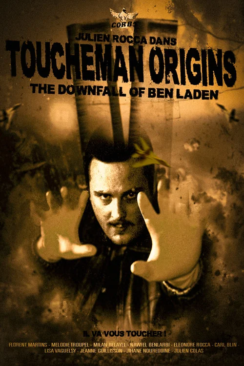 Toucheman origins : the downfall of Ben Laden