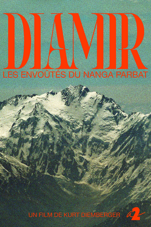 Diamir - Les Envo&ucirc;t&eacute;s du Nanga Parbat