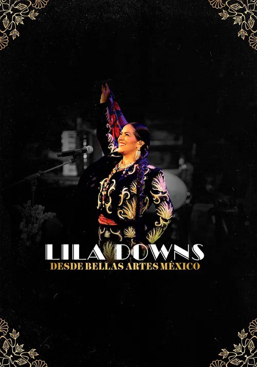 Lila Downs - Desde Bellas Artes M&eacute;xico