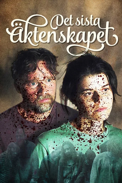 Det sista &auml;ktenskapet