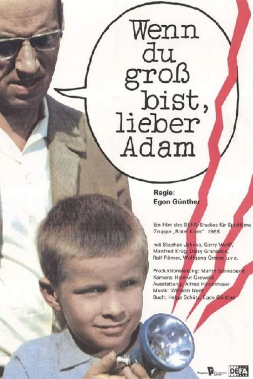 Wenn du gro&szlig; bist, lieber Adam