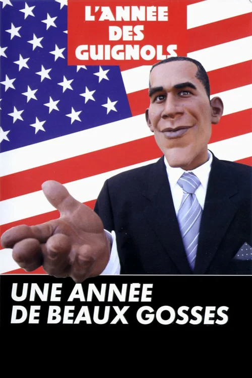 L'Ann&eacute;e des Guignols - Une ann&eacute;e de beaux gosses