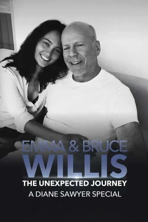 Emma and Bruce Willis: The Unexpected Journey &ndash; A Diane Sawyer Special