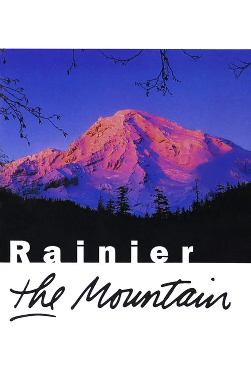 Rainier: The Mountain
