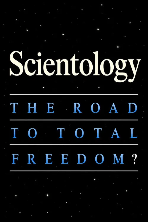 Scientology: The Road to Total Freedom?