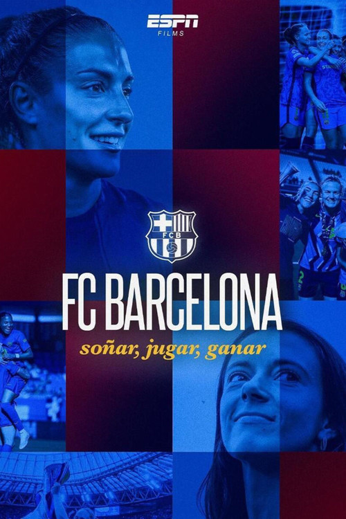FC Barcelona: So&ntilde;ar, Jugar, Ganar