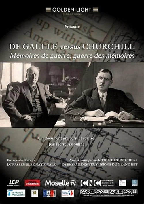 De Gaulle vs Churchill : M&eacute;moires de guerre, guerre des m&eacute;moires