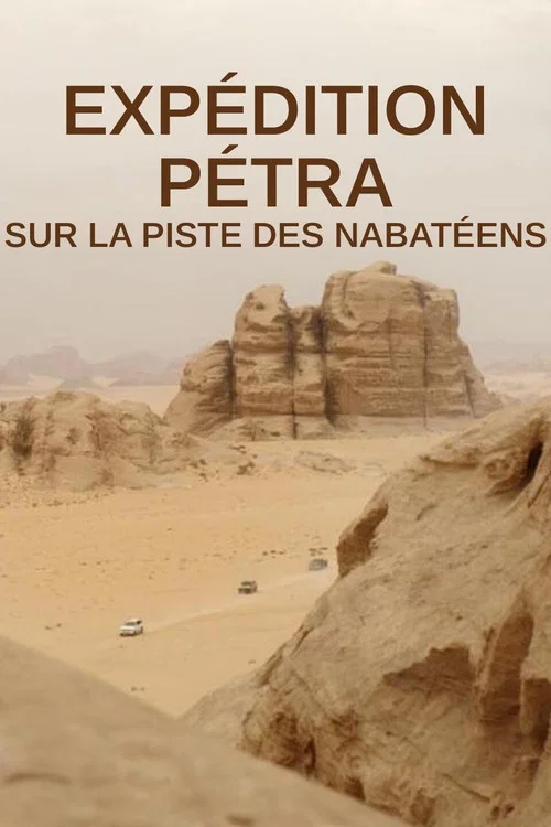 Exp&eacute;dition P&eacute;tra : sur la piste des Nabat&eacute;ens