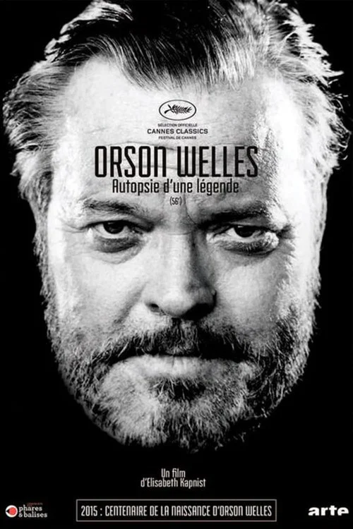 Orson Welles, autopsie d'une l&eacute;gende