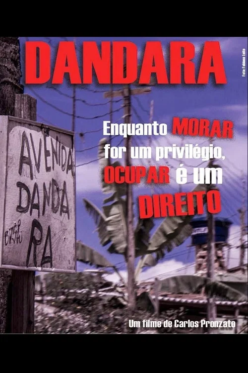 Dandara: Enquanto Morar for um Privil&eacute;gio, Ocupar &eacute; um Direito