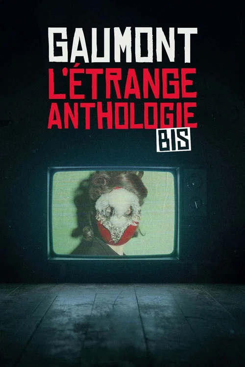 L'&Eacute;trange Anthologie bis