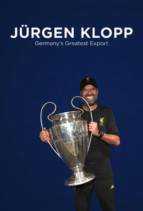 J&uuml;rgen Klopp: Germany's Greatest Export