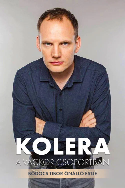 B&ouml;dőcs Tibor: Kolera a Vackor Csoportban