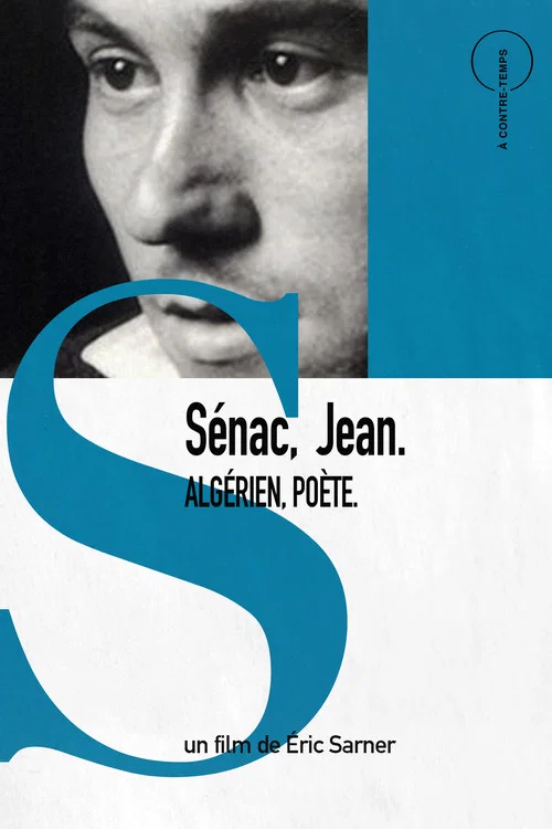 S&eacute;nac, Jean. Alg&eacute;rien, Po&egrave;te