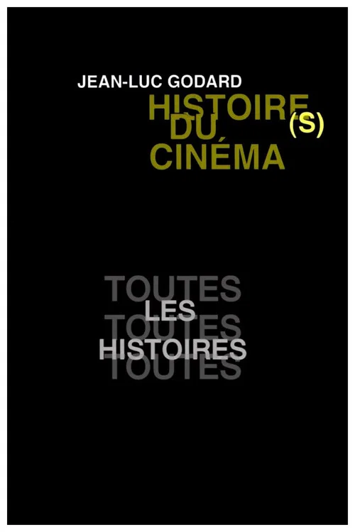 Histoire(s) du cin&eacute;ma 1a : toutes les histoires