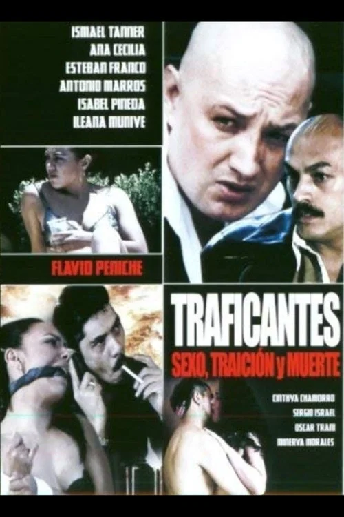 Traficantes: Sexo, traici&oacute;n y muerte