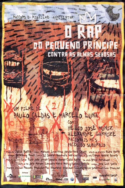 O Rap do Pequeno Pr&iacute;ncipe Contra as Almas Sebosas