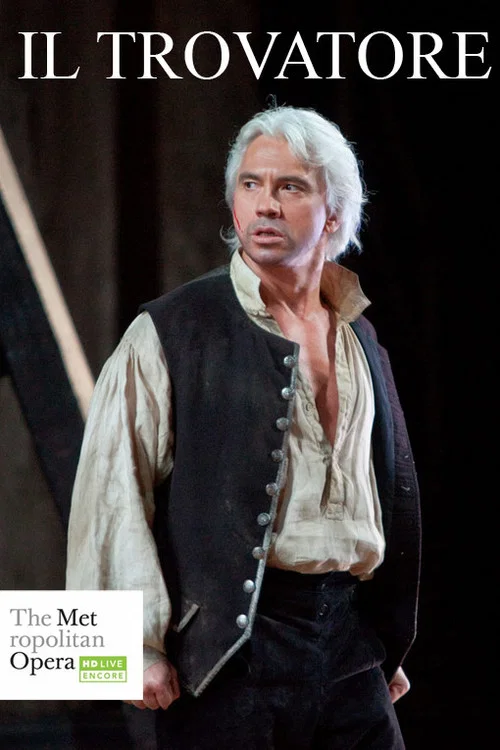 The Met &mdash; Il Trovatore