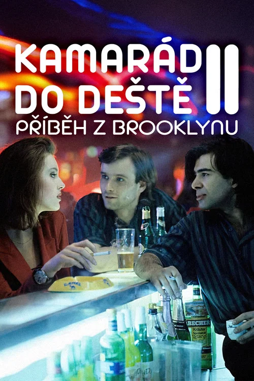 Kamar&aacute;d do de&scaron;tě II. &ndash; Př&iacute;běh z Brooklynu