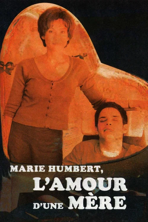 Marie Humbert, l'amour d'une m&egrave;re