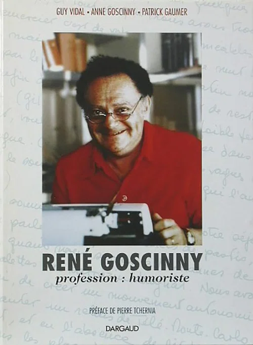 Ren&eacute; Goscinny, profession : Humoriste