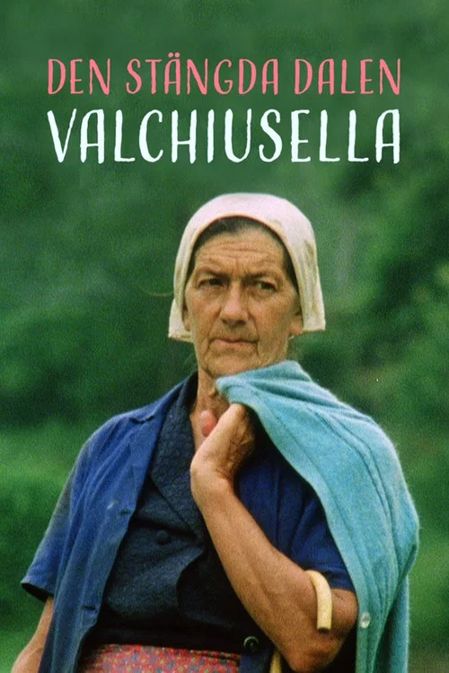 Den st&auml;ngda dalen - Valchiusella